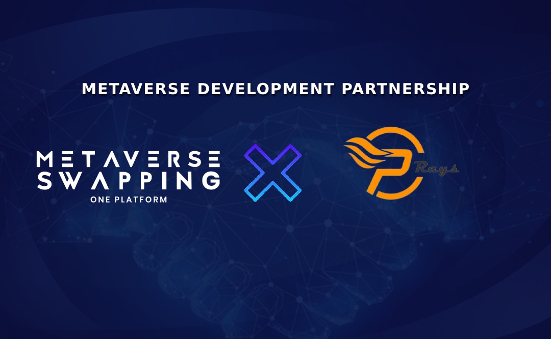 Metaverse Swapping and P-Rays Solutions Partner to Revolutionize the Future of Technology